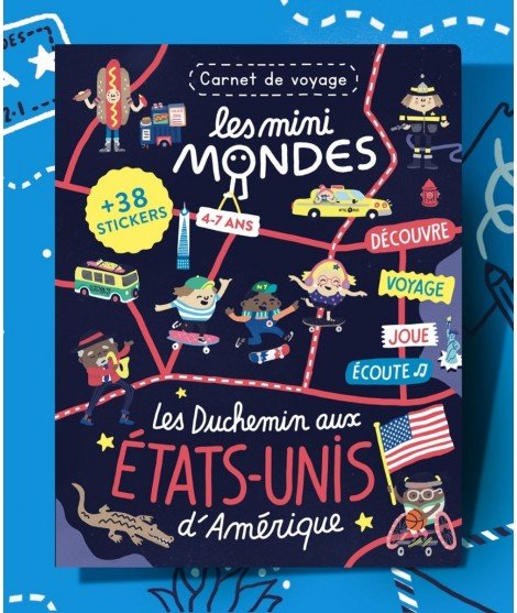 Magazine éducatif pour les enfants de 4 à 7 ans les Mini Mondes édition Carnet de voyage aux USA 