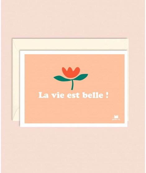 Carte "La vie est belle !" avec enveloppe de la marque française de papeterie Ma Petite Vie