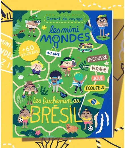Carnet de voyage des Duchemin au Brésil magazine éducatif par Les Mini Mondes
