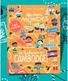 Carnet de voyage au Cambodge magazine éducatif pour les 4-7ans par la marque Les Mini Mondes