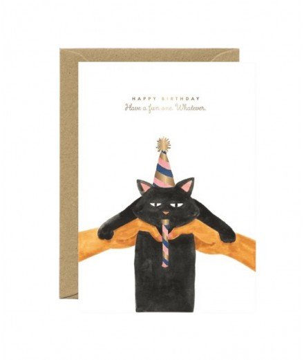 Carte d'anniversaire Whatever Cat de la marque All The Ways To Say. Vendue avec son enveloppe.